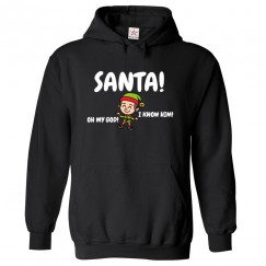 Santa Oh My God I Know Him Cartoon Unisex Classic Kids and Adults Pullover Hooded Sweatshirt